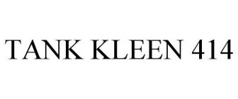 TANK KLEEN 414