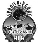 SPANISH · PEAKS HONEY RASPBERRY FLAVORED ALE NO WHINERS! CHUG