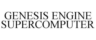 GENESIS ENGINE SUPERCOMPUTER