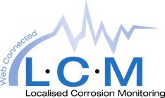 L·C·M LOCALISED CORROSION MONITORING WEB CONNECTED