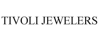TIVOLI JEWELERS