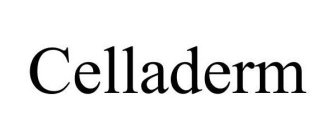 CELLADERM