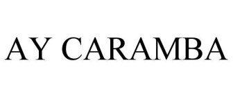 AY CARAMBA