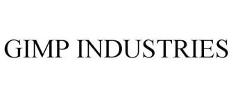 GIMP INDUSTRIES