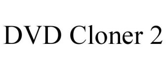 DVD CLONER 2