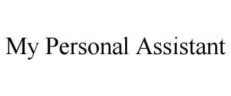 MY PERSONAL ASSISTANT