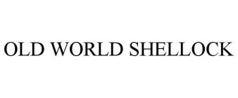 OLD WORLD SHELLOCK