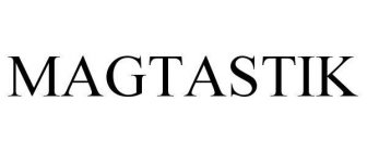 MAGTASTIK