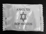 A MAZEL TOV FROM MAZELTOSS
