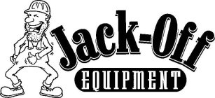 JACK-OFF EQUIPMENT