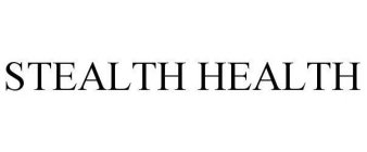 STEALTH HEALTH