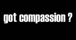 GOT COMPASSION ?