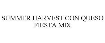 SUMMER HARVEST CON QUESO FIESTA MIX