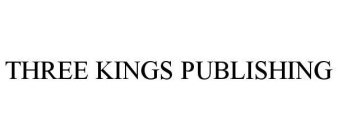 THREE KINGS PUBLISHING