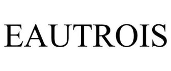 EAUTROIS