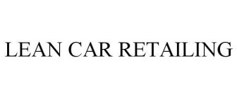 LEAN CAR RETAILING