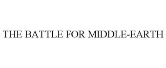 THE BATTLE FOR MIDDLE-EARTH