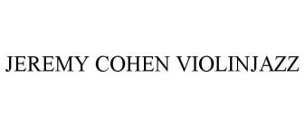 JEREMY COHEN VIOLINJAZZ