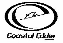 E COASTAL EDDIE CALIFORNIA