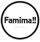 FAMIMA!!