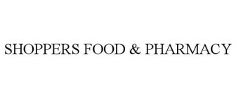 SHOPPERS FOOD & PHARMACY