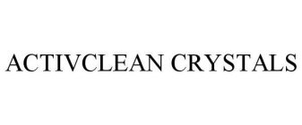 ACTIVCLEAN CRYSTALS