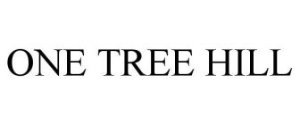 ONE TREE HILL