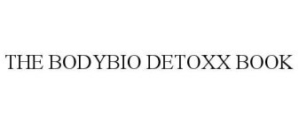 THE BODYBIO DETOXX BOOK