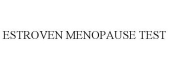 ESTROVEN MENOPAUSE TEST