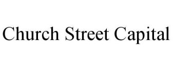 CHURCH STREET CAPITAL
