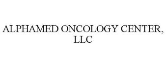 ALPHAMED ONCOLOGY CENTER, LLC