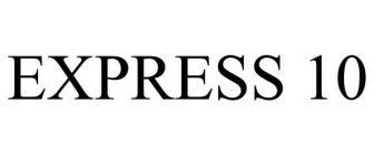 EXPRESS 10