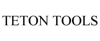 TETON TOOLS