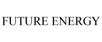 FUTURE ENERGY