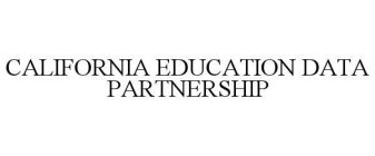 CALIFORNIA EDUCATION DATA PARTNERSHIP