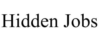 HIDDEN JOBS