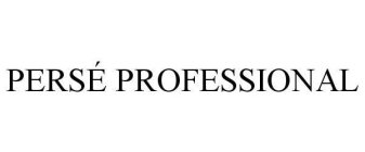 PERSÉ PROFESSIONAL