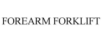 FOREARM FORKLIFT