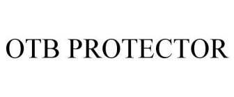 OTB PROTECTOR