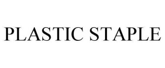 PLASTIC STAPLE