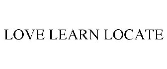 LOVE LEARN LOCATE