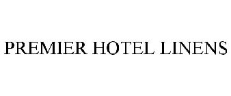 PREMIER HOTEL LINENS