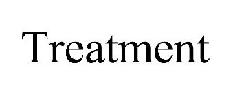 TREATMENT