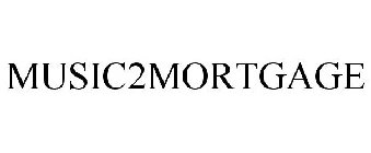 MUSIC2MORTGAGE