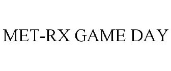 MET-RX GAME DAY