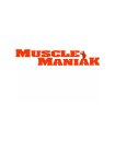 MUSCLE MANIAK