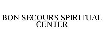 BON SECOURS SPIRITUAL CENTER