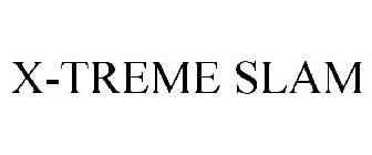X-TREME SLAM