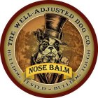 NOSE BALM THE WELL-ADJUSTED DOG CO. BULLDOG TESTED-BULLDOG TOUGH