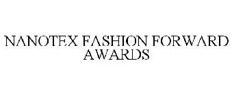 NANOTEX FASHION FORWARD AWARDS